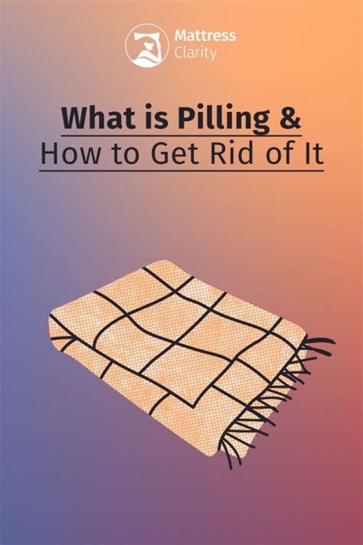 How do you get pilling off sheets?