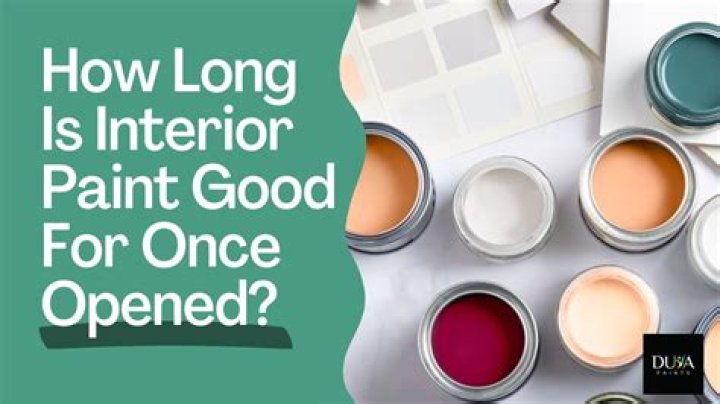 How long is paint good for after opened?