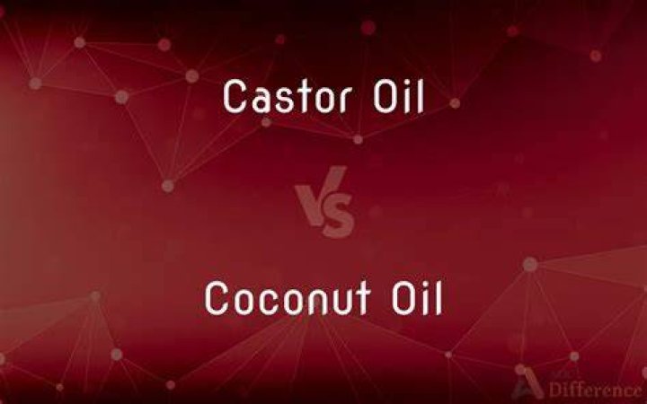 Is coconut oil or castor oil better?
