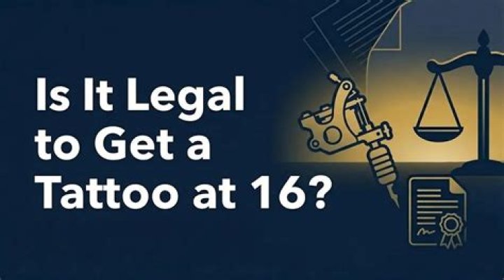 Is it legal to get a tattoo at 16?