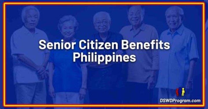 What benefits do senior citizens get?