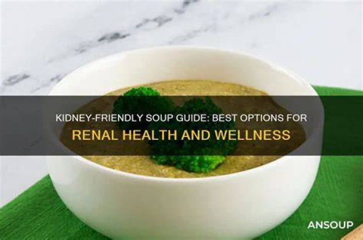 Which soup is best for kidney patients?