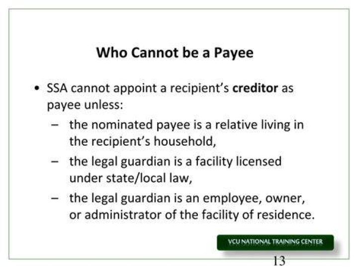 Who Cannot be a representative payee?